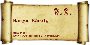Wanger Károly névjegykártya